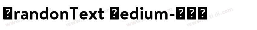 BrandonText Medium字体转换
